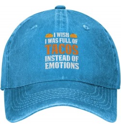 I Wish I was Full of Tacos Instead of Emotions Retro Baseball Cap for Women Men Baseball Hat Golf Dad Hats Blue $11.39 Baseba...