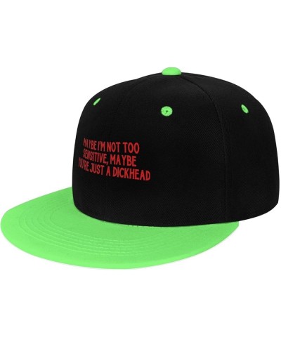 Women's and Men's Baseball Hat Maybe I'm Not Too Sensitive, Maybe You're Just a Dickhead Dad Hat Adjustable,White Green $10.6...