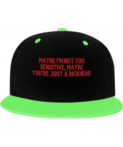 Women's and Men's Baseball Hat Maybe I'm Not Too Sensitive, Maybe You're Just a Dickhead Dad Hat Adjustable,White Green $10.6...