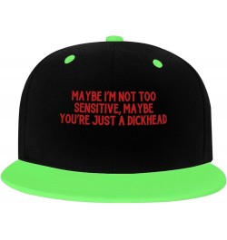 Women's and Men's Baseball Hat Maybe I'm Not Too Sensitive, Maybe You're Just a Dickhead Dad Hat Adjustable,White Green $10.6...