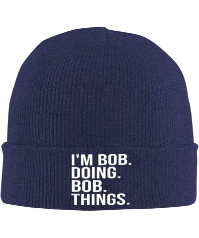 Im Not Bob But Im Doing Bob Things Warm Daily Skull Cap Gift for Men Women Winter Knit Hat Navy Blue $10.80 Skullies & Beanies