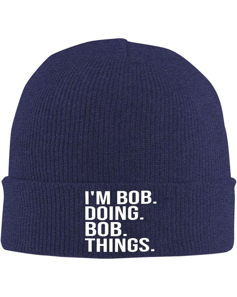 Im Not Bob But Im Doing Bob Things Warm Daily Skull Cap Gift for Men Women Winter Knit Hat Navy Blue $10.80 Skullies & Beanies