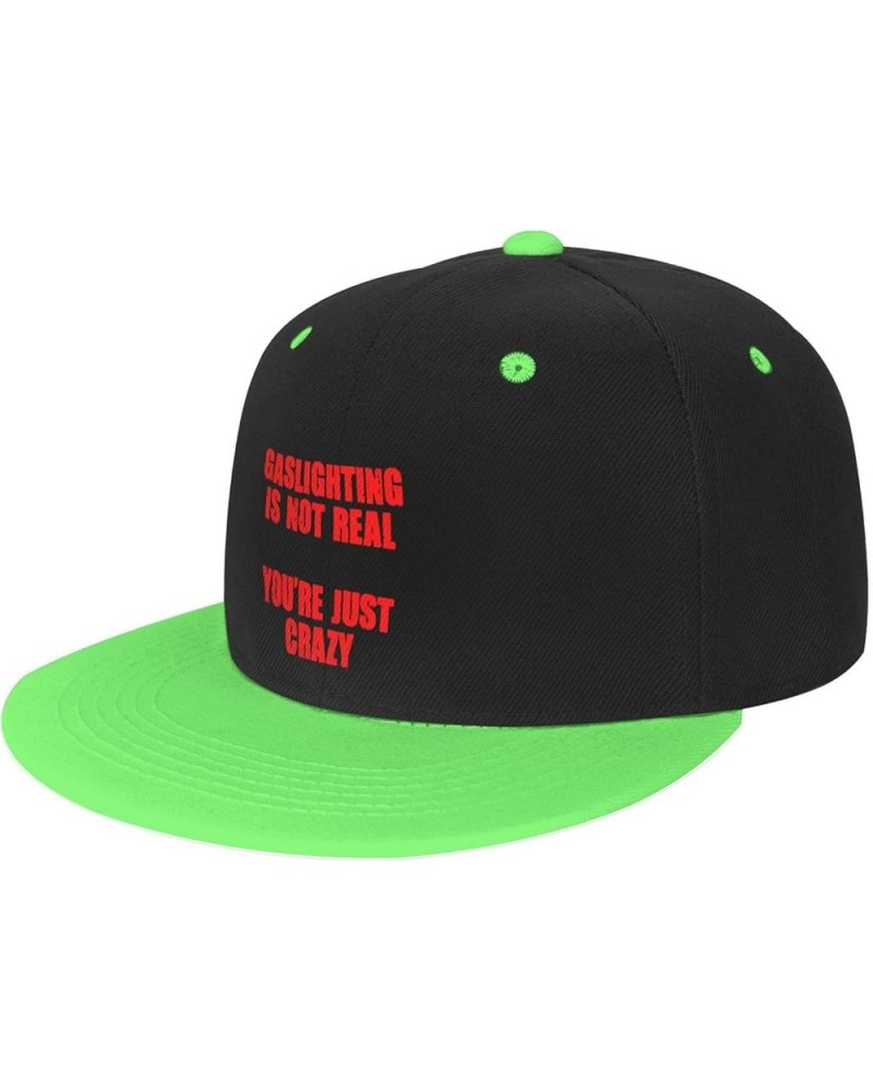 Unisex Baseball Hats Gaslighting is Not Real You're Just Crazy Original Dad Hat Adjustable Snapback Hats,White Green $9.71 Ba...