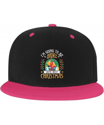 I Am Going to Be Broke Until Next Christmas Baseball Cap for Men Women Snapback Hat Adjustable Flat Bill Hats Pink $13.35 Bas...