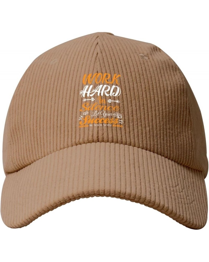 Work Hard in Silence Let Success Make The Noise Corduroy Baseball Caps for Women Men Adjustable Dad Hat Khaki $14.14 Baseball...