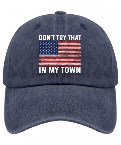 Sun hat Womens Don't Try That in My Town Mens Beach hat America hat Gifts for Women Hiking Cap Navy Blue $10.44 Cowboy Hats