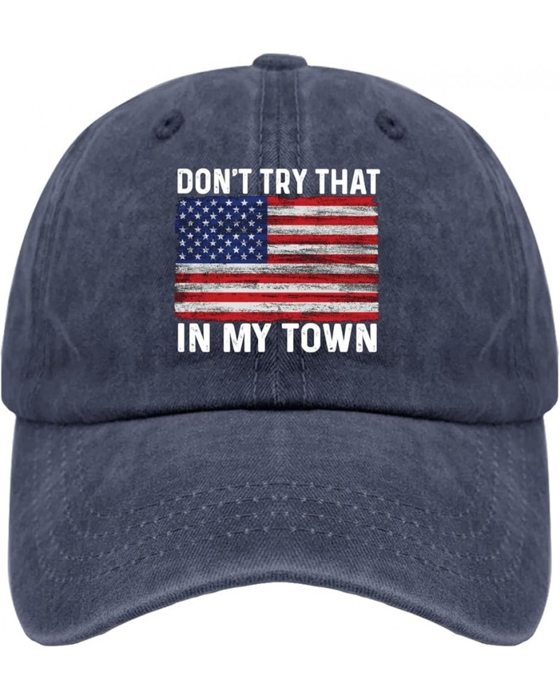 Sun hat Womens Don't Try That in My Town Mens Beach hat America hat Gifts for Women Hiking Cap Navy Blue $10.44 Cowboy Hats