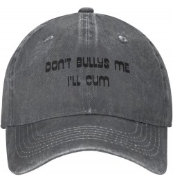 Don't Bullys Me I'll Cum Hat Trucker Hat for Men Women Dad Baseball Cap Deep Heather $12.70 Baseball Caps