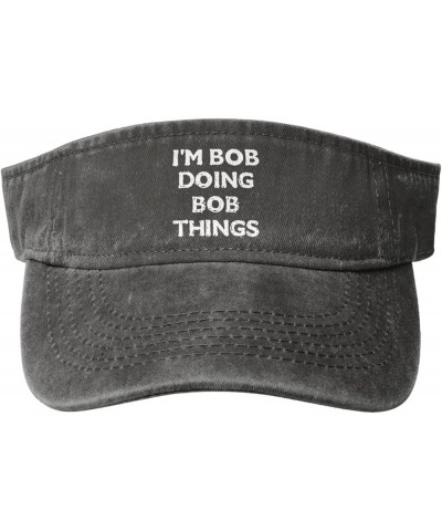 Im Not Bob But Im Doing Bob Things Hat Sport Sun Visor Hats Funny Empty Top Baseball Sun Cap Headwear Deep Heather $11.38 Visors