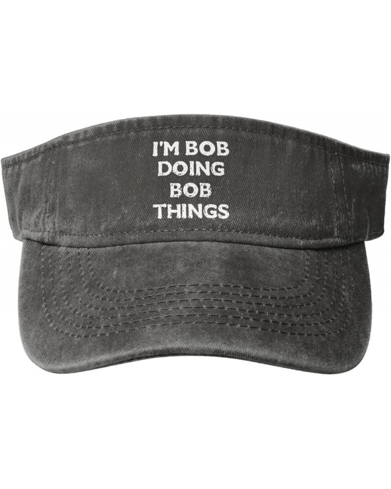 Im Not Bob But Im Doing Bob Things Hat Sport Sun Visor Hats Funny Empty Top Baseball Sun Cap Headwear Deep Heather $11.38 Visors