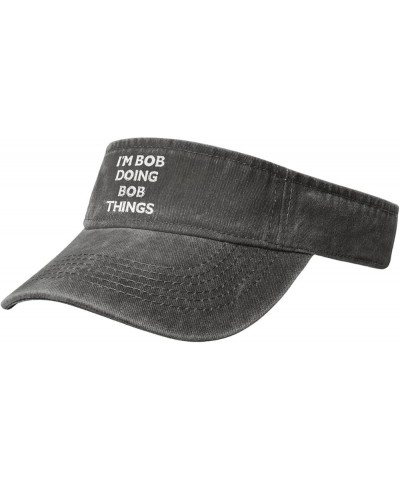 Im Not Bob But Im Doing Bob Things Hat Sport Sun Visor Hats Funny Empty Top Baseball Sun Cap Headwear Deep Heather $11.38 Visors