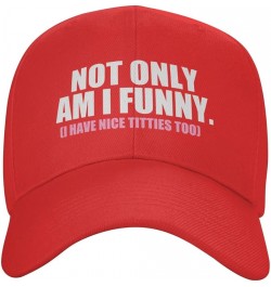 Unisex Baseball Cap Not Only Am I Funny Low Profile Dad Hat Adjustable Casquette Cap Red $10.65 Baseball Caps