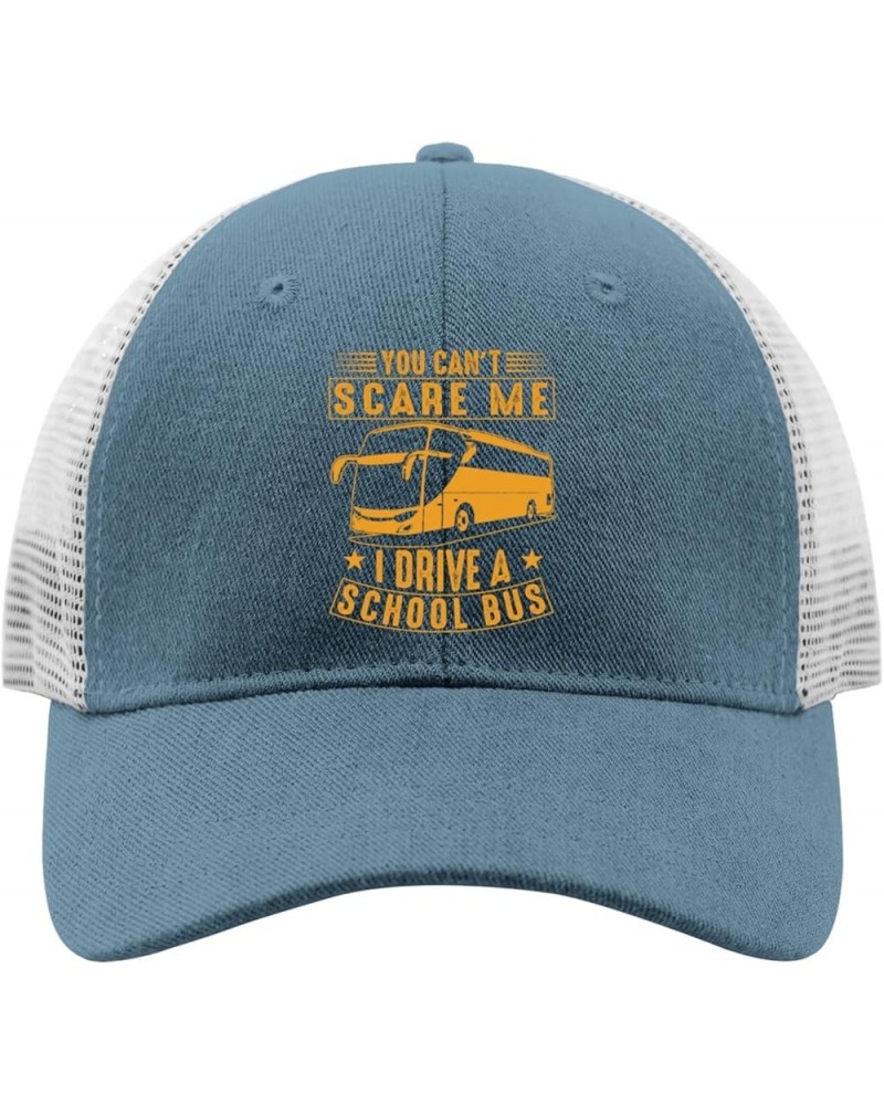 You Can't Scare mes i Drive a School Bus Hats Trucker hat Women AllBlack Golf hat Gifts for Daughter Hiking Hat Skyblue $9.44...