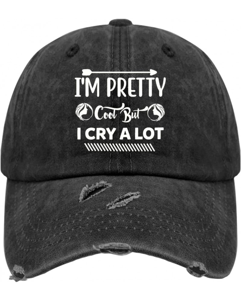 I'm Pretty Cool But I Cry A Lot Hats for Women Washed Distressed Baseball Cap Stylish Washed Dad $14.49 Baseball Caps