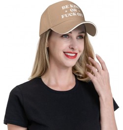 Be Kind Or Fuck F Off Hat Men Women Baseball Cap Funny Dad Trucker Hat Black Natural $9.67 Baseball Caps