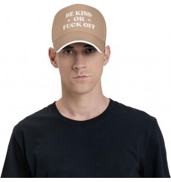 Be Kind Or Fuck F Off Hat Men Women Baseball Cap Funny Dad Trucker Hat Black Natural $9.67 Baseball Caps