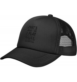 That's What I Do I Play Golf and I Know Things Cap Fashion Trucker Baseball Hat Unisex Black $10.75 Baseball Caps