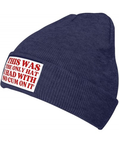 This was The Only Hat I Had with No Cum On It Beanie Hat for Men Women Warm Winter Cap Funny Fashion Knit Hat Navy Blue $9.89...