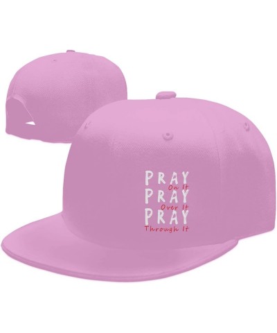 Pray On It Pray Over It Pray Through It Flat Bill Baseball Cap Snapback Hats for Men & Women Pink $9.89 Baseball Caps