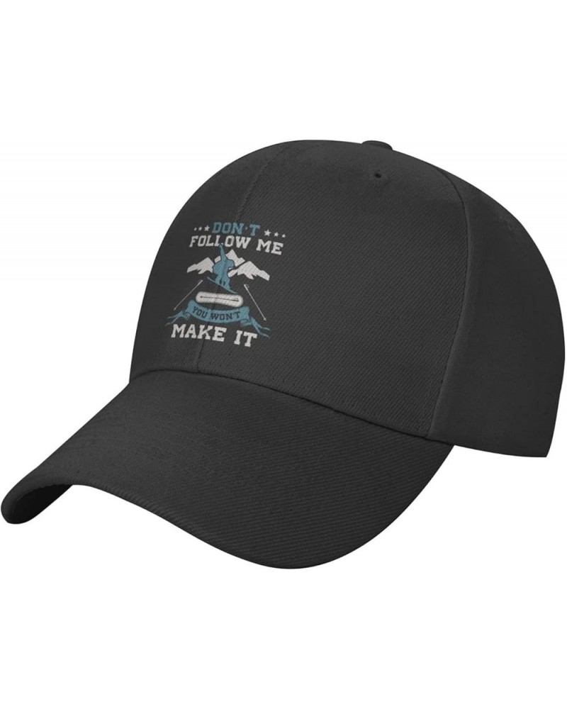 Adjustable Don't Follow Me You Won't Make It Baseball Cap Women Men Hat Truck Driver Baseball Caps Sun Hats Black $11.02 Base...