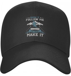 Adjustable Don't Follow Me You Won't Make It Baseball Cap Women Men Hat Truck Driver Baseball Caps Sun Hats Black $11.02 Base...