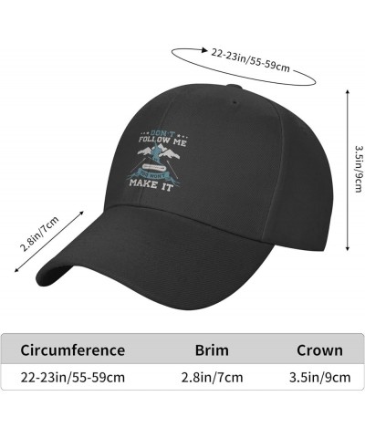 Adjustable Don't Follow Me You Won't Make It Baseball Cap Women Men Hat Truck Driver Baseball Caps Sun Hats Black $11.02 Base...