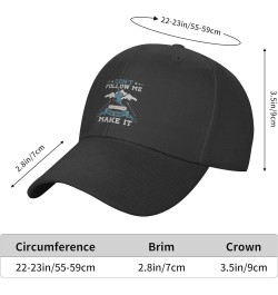 Adjustable Don't Follow Me You Won't Make It Baseball Cap Women Men Hat Truck Driver Baseball Caps Sun Hats Black $11.02 Base...